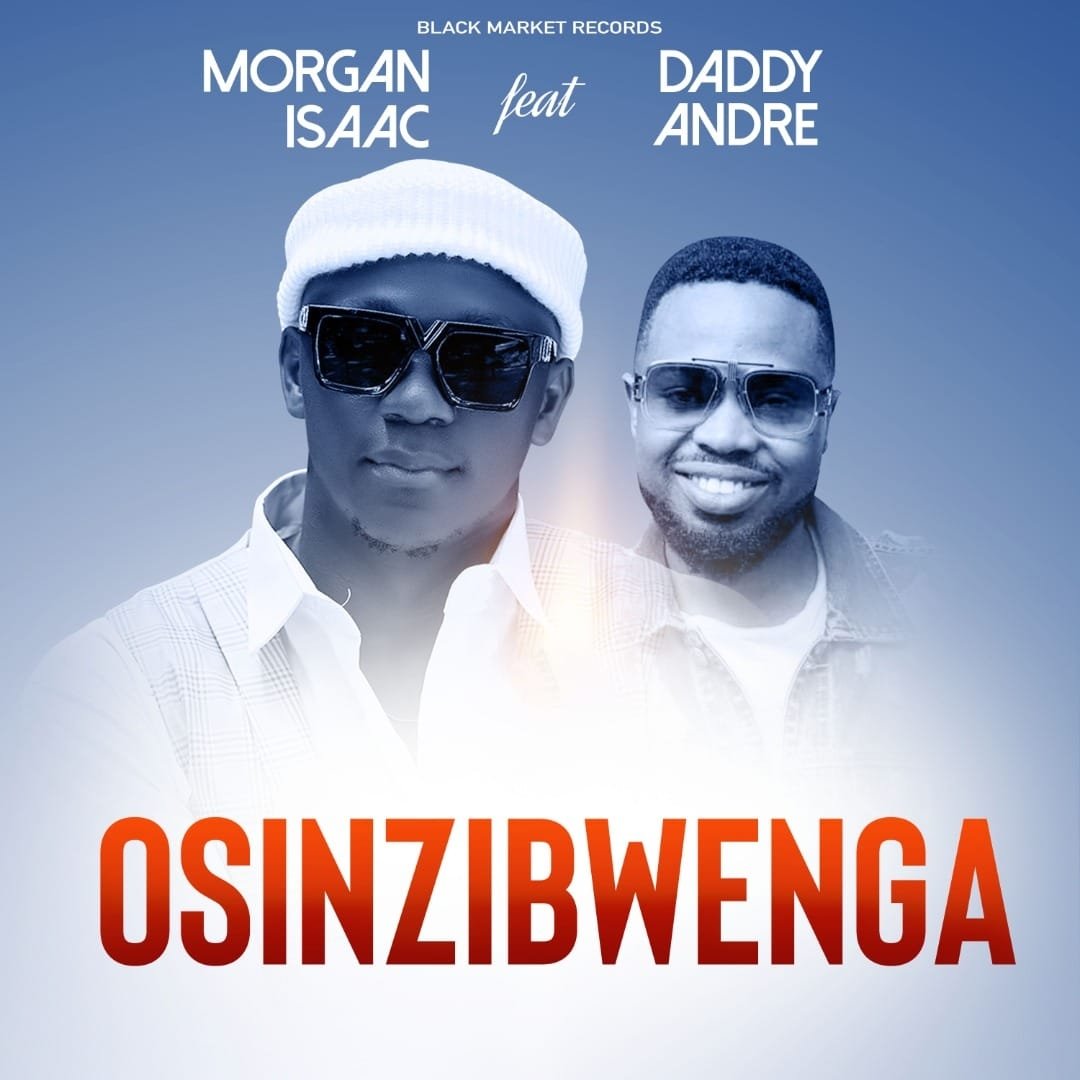 Morgan Isaac ft.Daddy Andre,